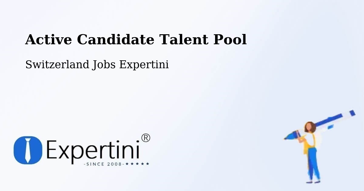 Active Candidate Talent Pool – Buchs - Switzerland Jobs Expertini