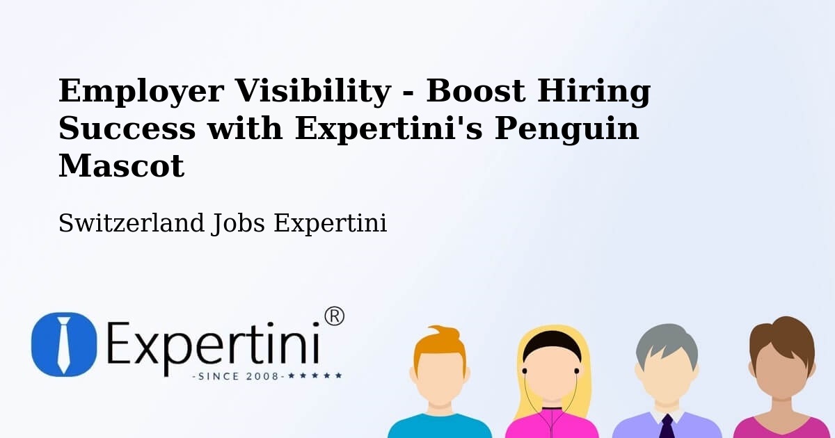 Employer Visibility Strategy – Buchs - Switzerland Jobs Expertini